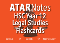 ATAR NOTES HSC LEGAL STUDIES YEAR 12 FLASHCARDS