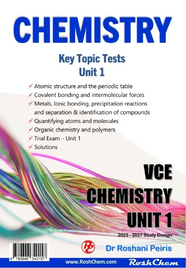 ROSCHEM VCE CHEMISTRY KEY TOPIC TESTS: UNIT 1 WORKBOOK