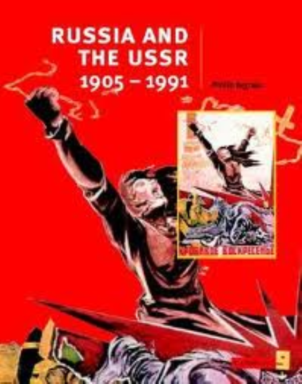 RUSSIA & THE USSR 1905-1991