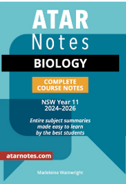 ATAR NOTES HSC BIOLOGY YEAR 11 NOTES (2024-2026)