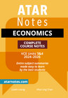 ATAR NOTES VCE ECONOMICS UNITS 3&4 COURSE NOTES (2024-2026)