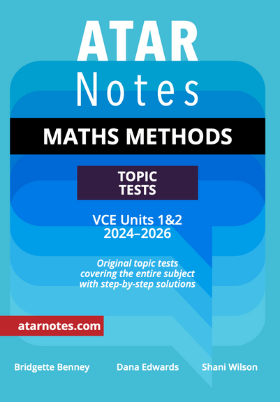 ATAR NOTES VCE MATHS METHODS UNITS 1&2 TOPIC TESTS (2024-2026)