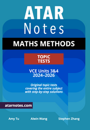 ATAR NOTES VCE MATHS METHODS UNITS 3&4 TOPIC TESTS (2024-2026)