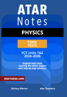 ATAR NOTES VCE PHYSICS UNITS 1&2 TOPIC TESTS (2024-2026)