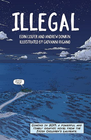 ILLEGAL: A GRAPHIC NOVEL TELLING ONE BOY'S EPIC JOURNEY