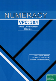 NUMERACY VICTORIAN PATHWAYS CERTIFICATE UNITS 3&4: APPLIED VOCATIONAL BOOKLET