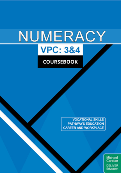 NUMERACY VICTORIAN PATHWAYS CERTIFICATE UNITS 3&4 COURSEBOOK