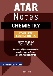 ATAR NOTES HSC CHEMISTRY YEAR 12 NOTES (2024-2026)