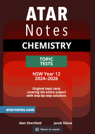 ATAR NOTES HSC CHEMISTRY YEAR 12 TOPIC TESTS (2024-2026)