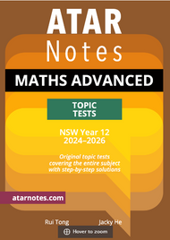 ATAR NOTES HSC MATHEMATICS ADVANCED YEAR 12 TOPIC TESTS (2024-2026)