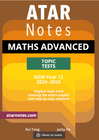 ATAR NOTES HSC MATHEMATICS ADVANCED YEAR 12 TOPIC TESTS (2024-2026)