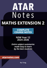 ATAR NOTES HSC MATHEMATICS EXTENSION 2 YEAR 12 NOTES (2024-2026)