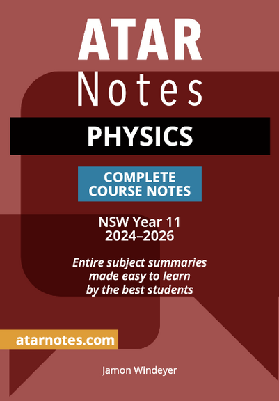 ATAR NOTES HSC PHYSICS YEAR 11 NOTES (2024-2026)