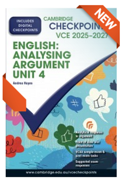 CAMBRIDGE CHECKPOINTS VCE ENGLISH: ANALYSING AND PRESENTING ARGUMENT UNITS 3&4 2025-2027 + QUIZ ME MORE