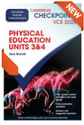 CAMBRIDGE CHECKPOINTS VCE PHYSICAL EDUCATION UNITS 3&4 2025-2026 + QUIZ ME MORE