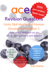 ACED REVISION QUESTIONS BOOK UNITS 3&4 HEALTH & HUMAN DEVELOPMENT EDITION 1