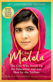 I AM MALALA: THE GIRL WHO STOOD UP FOR EDUCATION AND WAS SHOT BY THE TALIBAN