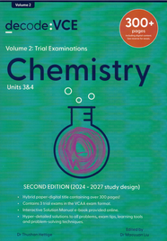 DECODE VCE CHEMISTRY UNITS 3&4 2E (2024-2027) VOL 2 TRIAL EXAMS