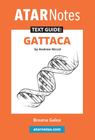 ATAR NOTES TEXT GUIDE: GATTACA BY ANDREW NICCOL