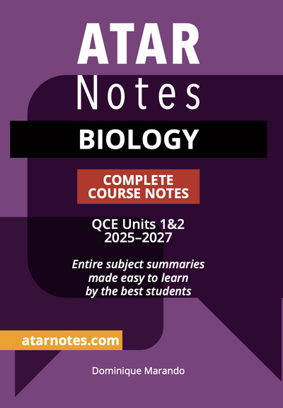 ATAR NOTES QCE BIOLOGY 1&2 NOTES (2025-2027)