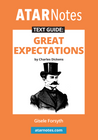 ATAR NOTES TEXT GUIDE: GREAT EXPECTATIONS BY CHARLES DICKENS