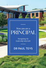 NOW YOU ARE A PRINCIPAL