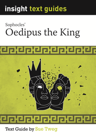 INSIGHT TEXT GUIDE: OEDIPUS THE KING 2E