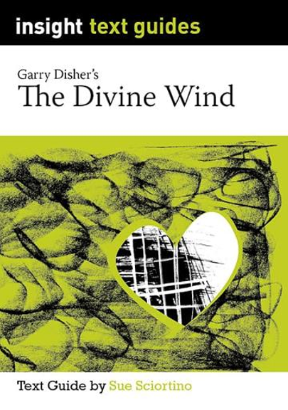 INSIGHT TEXT GUIDE: THE DIVINE WIND