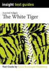 INSIGHT TEXT GUIDE: THE WHITE TIGER