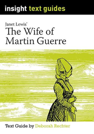 INSIGHT TEXT GUIDE: WIFE OF MARTIN GUERRE