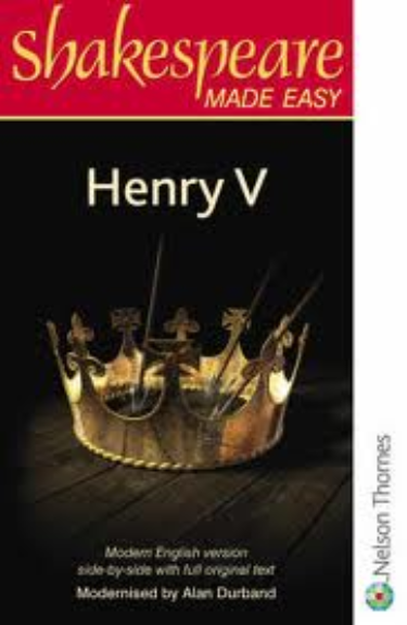 SHAKESPEARE MADE EASY: HENRY V