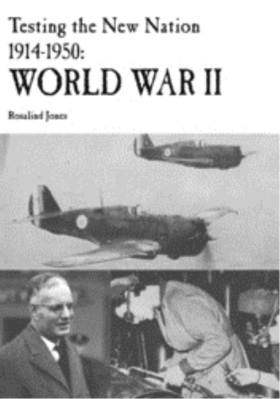 TESTING THE NEW NATION 1914 - 1950: WORLD WAR II