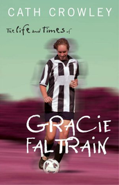 THE LIFE AND TIMES OF GRACIE FALTRAIN