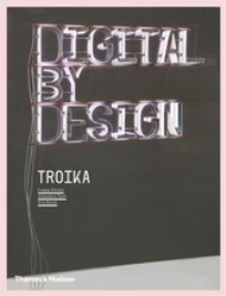 DIGITAL BY DESIGN: CRAFTING TECHNOLOGY FOR PRODUCTS & ENVIRONMENTS