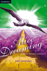 ALICE DREAMING: A PLAY FOR SECONDARY STUDENTS