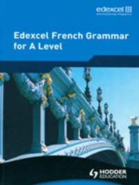 EDEXCEL FRENCH GRAMMAR FOR A-LEVEL