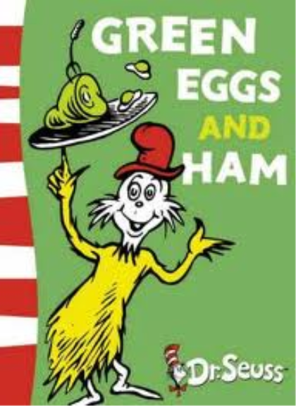 GREEN EGGS AND HAMS