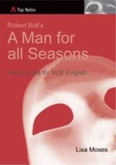 TOP NOTES: A MAN FOR ALL SEASONS