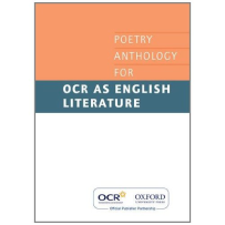 POETRY  ANTHOLOGY FOR OCR AS ENGLISH LITERATURE