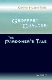 THE PARDONER'S TALE: OXFORD STUDENT TEXTS