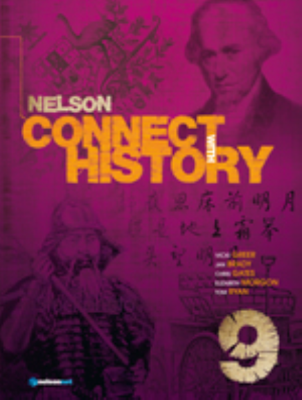 NELSON CONNECT WITH HISTORY FOR THE AUSTRALIAN CURRICULUM YEAR 9 - TEACHERS EDITION
