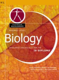 HIGHER LEVEL BIOLOGY FOR THE IB DIPLOMA