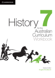 HISTORY FOR THE AUSTRALIAN CURRICULUM YEAR 7 WORKBOOK