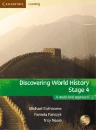 DISCOVERING WORLD HISTORY: STAGE 4 A MULTILEVEL APPROACH