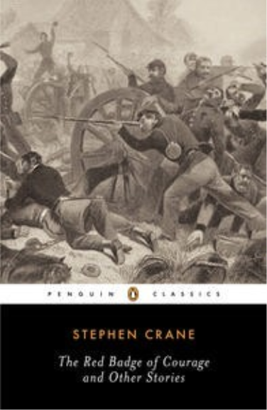 THE RED BADGE OF COURAGE: PENGUIN CLASSICS