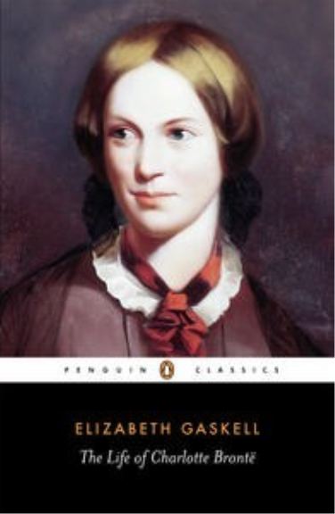 THE LIFE OF CHARLOTTE BRONTE: PENGUIN CLASSICS