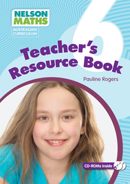 NELSON MATHS: AUSTRALIAN CURRICULUM TEACHER RESOURCE BOOK 6