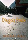 DIEGO'S PRIDE