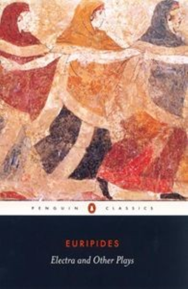 ELECTRA & OTHER PLAYS (EURIPIDES): PENGUIN CLASSICS