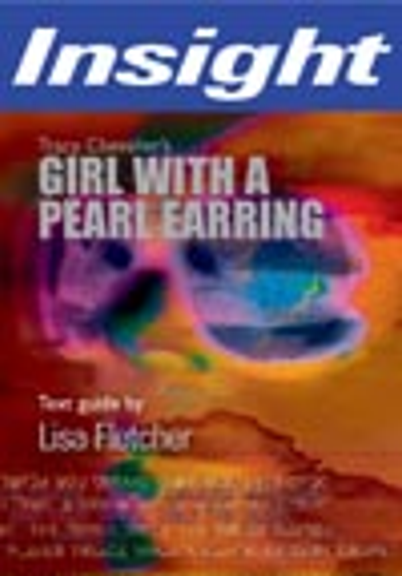 INSIGHT TEXT GUIDE: GIRL WITH A PEARL EARRING